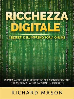 cover image of Ricchezza digitale--I segreti dell'imprenditoria online (Tradotto)